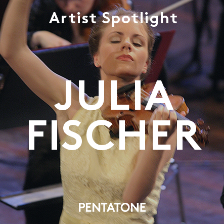 Julia Fischer - Artist Spotlight
