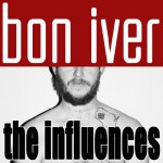 Bon Iver - The Influences