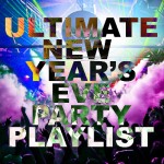 Ultimate New Year's Eve Party Playlist