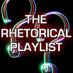 The Rhetorical Playlist: Songs With Questions