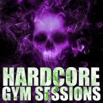 Hardcore Gym Sessions (Dubstep Edition)