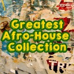 Greatest Afro-House Collection