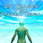 25 Tracks For Power Yoga