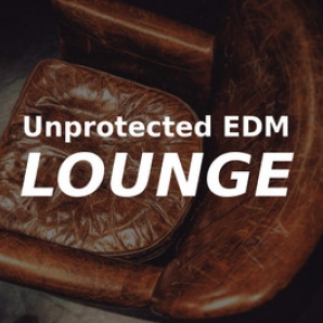 Unprotected EDM Lounge Top 50