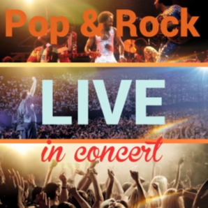 Pop & Rock Live in Concert