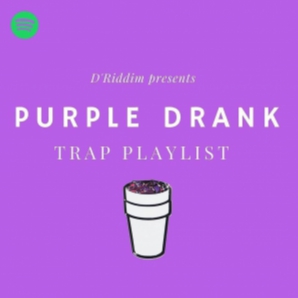 Purple Drank: Trap Playlist