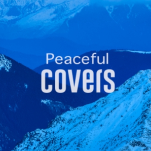 Peaceful Covers