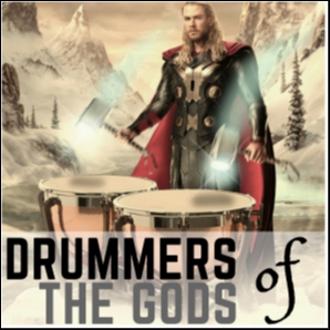 DRUMMERS of the Gods