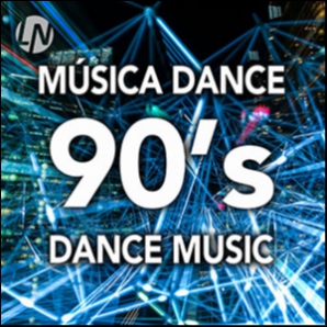 Música Dance 90's Dance Music