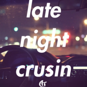 late night crusin ||| wavy | vibes | lowkey | chill | r&b | 