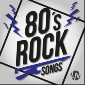 80s Rock Songs