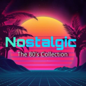 Nostalgic: The 80's Collection