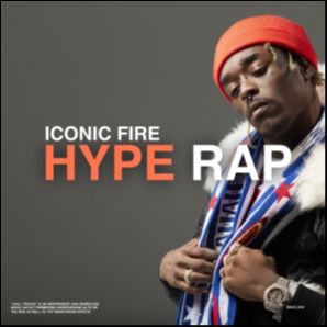 Iconic Fire – Hype Hip Hop / Rap