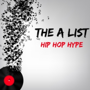 The A List : Hip Hop Hype