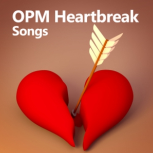 OPM Heartbreak Songs
