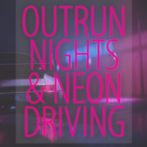 Mellow Synth & Neon For Driving