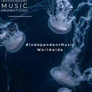 #Independentmusic Worldwide - The Best New Music with Depth