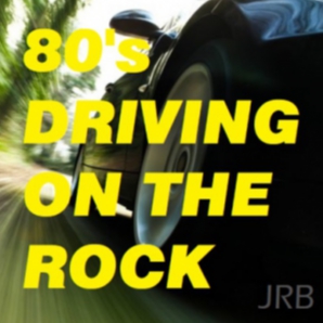 80's DRIVING ON THE ROCK