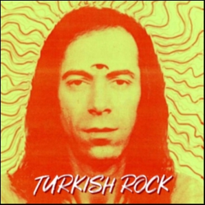 Turkish Rock/Anatolian Rock/Psychedelic Folk Rock