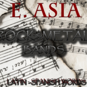 E. Asia Rock&Metal Bands whit Latin Words - Japan