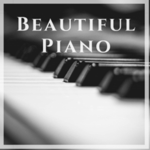 Beautiul Piano (for Relaxation and Peace)