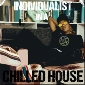Individualist in a chilled house
