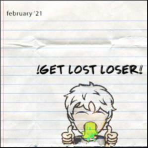 !GET LOST LOSER!