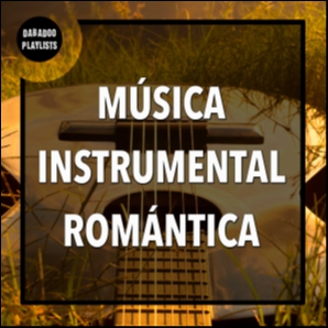 Música Instrumental Romántica