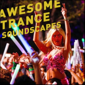 Awesome Trance Soundscapes