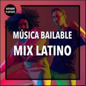 Música Bailable Mix Latino | Música Alegre para Bailar