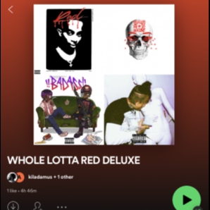 WHOLE LOTTA RED DELUXE