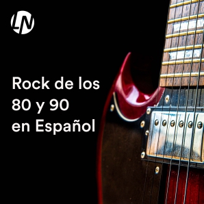 Rock de los 80 y 90 en Español