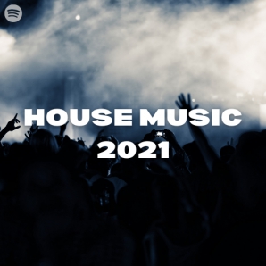 HOUSE MUSIC 2021