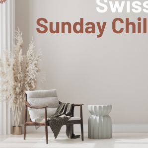 Swiss Sunday Chill