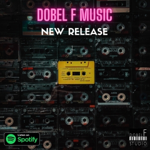 Dobel F Music NEW RELEASE 