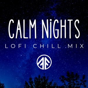 lofi calm nights - chill