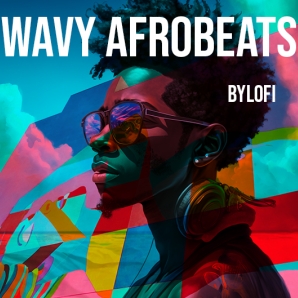 Wavy Afrobeats byLOFI