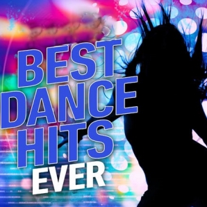 BEST DANCE HITS EVER