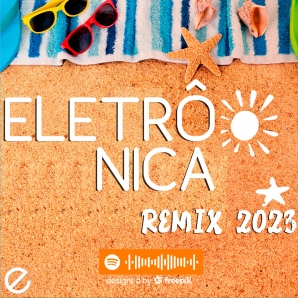 Eletrônica | Remix 2023 ???? | e.electronic