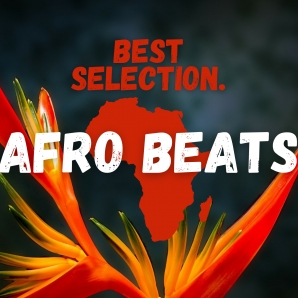 Afro Beats best selection