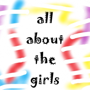 All About the Girls