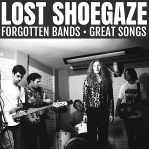 LOST SHOEGAZE - forgotten band, great songs