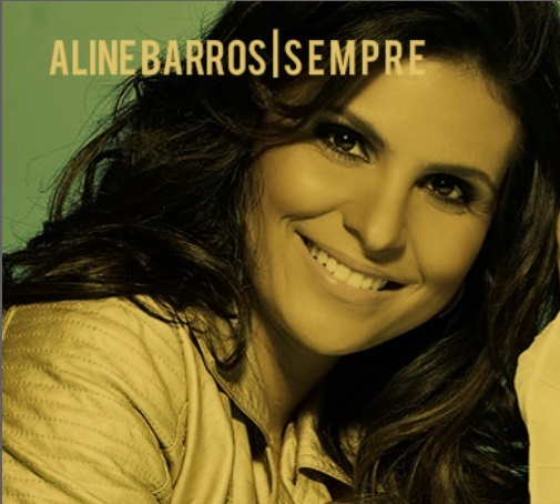 Aline Barros | s e m p r e