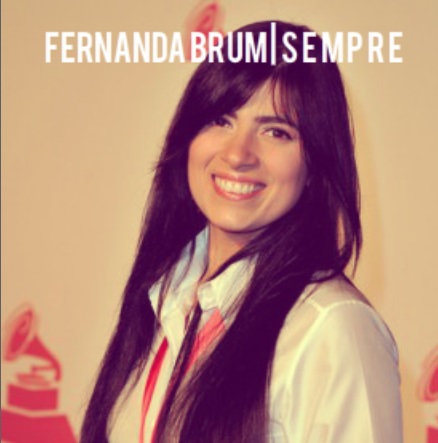 Fernanda Brum | s e m p r e