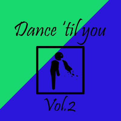 Dance 'til you puke™ Vol.2