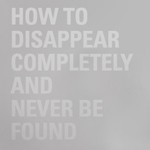 How to disappear