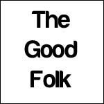 The Good Folk