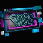 Good Vibes 13