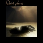 Quiet places