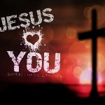 JESUS ♥ YOU!